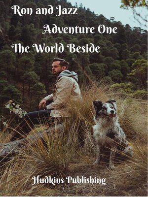 cover image of Ron and Jazz Adventure One, the World Beside